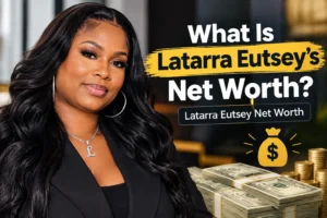 latarra eutsey net worth